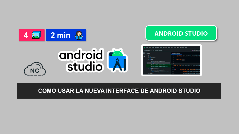 Como Usar la Nueva Interfaz de Android Studio