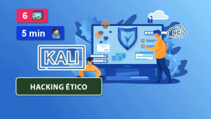 Como Hacer Hacking Ético con Kali Linux