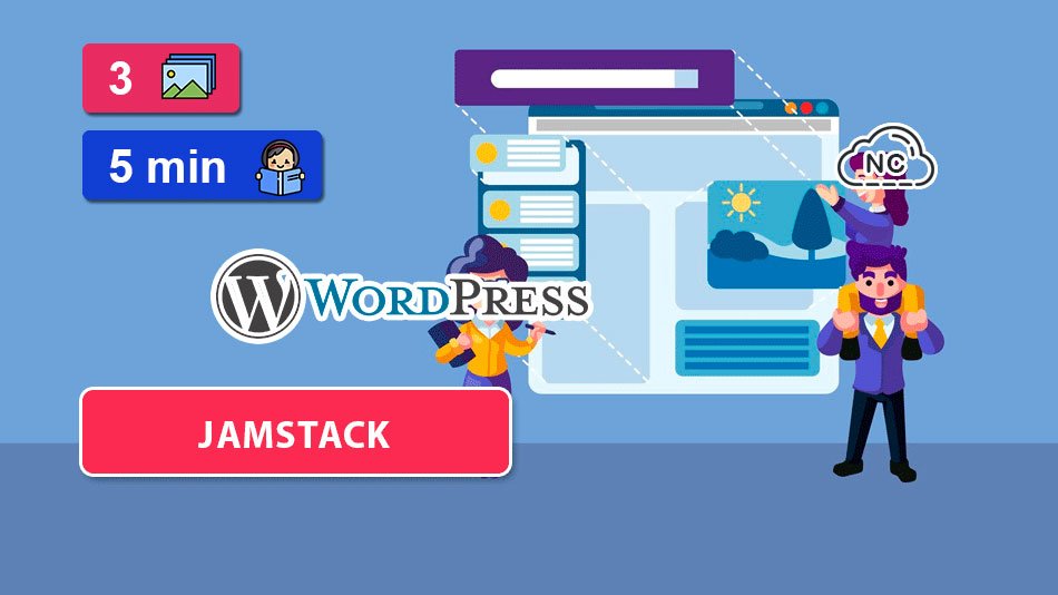 Como Usar JAMStack en WordPress - Parte 1